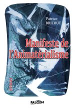Manifeste de l'Animatérialisme