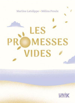 LES PROMESSES VIDES