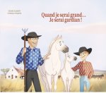 Quand je serai grand... Je serai gardian !