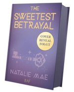 The Sweetest Betrayal