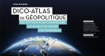 Dico-atlas de géopolitique
