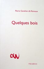 Quelques bois
