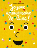 Bon anniversaire, le livre !