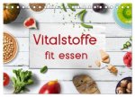 Vitalstoffe - fit essen (Tischkalender 2025 DIN A5 quer), CALVENDO Monatskalender
