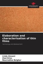 Elaboration and characterisation of thin films