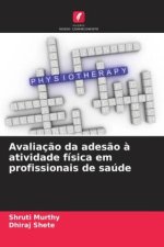 Avaliação da adesão à atividade física em profissionais de saúde