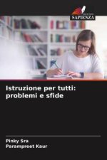 Istruzione per tutti: problemi e sfide