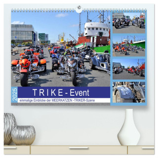T R I K E - Event (hochwertiger Premium Wandkalender 2025 DIN A2 quer), Kunstdruck in Hochglanz