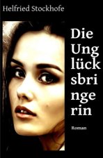 Die Unglücksbringerin