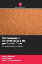 Elaboração e caraterização de películas finas