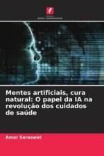 Mentes artificiais, cura natural: O papel da IA na revolução dos cuidados de saúde