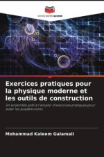 Exercices pratiques pour la physique moderne et les outils de construction