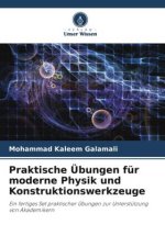 Praktische Übungen für moderne Physik und Konstruktionswerkzeuge