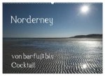 Norderney - von barfuss bis Cocktail (Wandkalender 2025 DIN A2 quer), CALVENDO Monatskalender