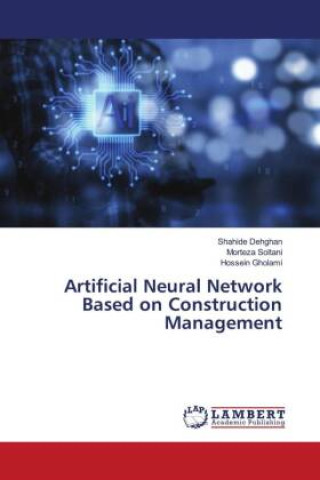 Artificial Neural Network Based on Construction Management