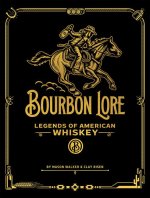 BOURBON LORE