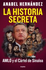 HISTORIA SECRETA AMLO Y EL CARTEL DE SIN