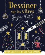 DESSINER SUR LES VITRES  - DESSINER SUR LES VITRES  - NOËL