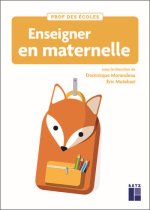 Enseigner en maternelle