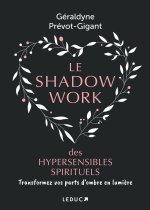 Le Shadow work pour les hypersensibles spirituels