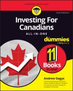 Investing For Canadians All–in–One For Dummies, 2n d Edition