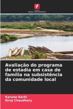 Avaliação do programa de estadia em casa de família na subsistência da comunidade local