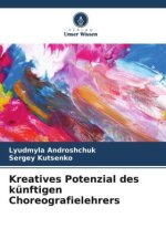 Kreatives Potenzial des künftigen Choreografielehrers