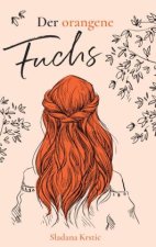 Der orangene Fuchs