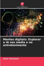 Mentes digitais: Explorar a IA nos media e no entretenimento