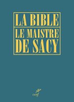 LA BIBLE DE SACY - PREFACE D'ANTOINE COMPAGNON
