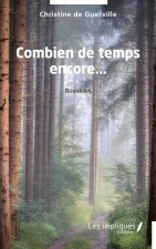Combien de temps encore...