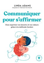 Communiquer sans blesser