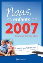 NOUS, LES ENFANTS DE 2007