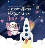 LA MARAVILLOSA HISTORIA DE JULY W