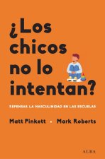 LOS CHICOS NO LO INTENTA