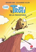 COMIC TROTI TROTI EN LA PREHISTORIA
