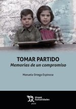 TOMAR PARTIDO. MEMORIAS DE UN COMPROMISO