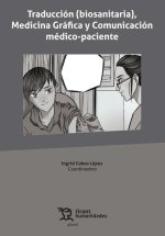 TRADUCCION (BIOSANITARIA), MEDICINA GRAFICA Y COMUNICACION MEDICO-PACIENTE