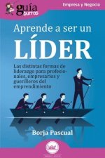 APRENDE A SER UN LIDER