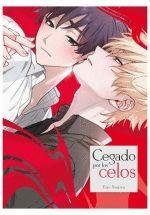 CEGADOS POR LOS CELOS