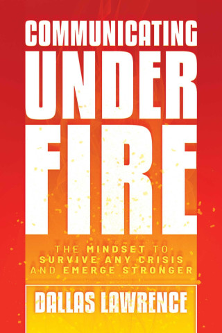 COMMUNICATING UNDER FIRE