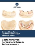 Gestaltung von herausnehmbarem Teilzahnersatz