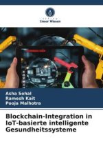 Blockchain-Integration in IoT-basierte intelligente Gesundheitssysteme