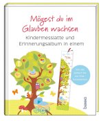 Mögest du im Glauben wachsen, m. 1 Buch