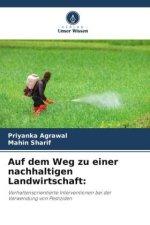 Auf dem Weg zu einer nachhaltigen Landwirtschaft: