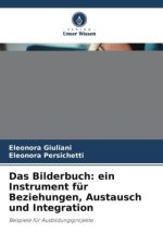 Das Bilderbuch: ein Instrument für Beziehungen, Austausch und Integration