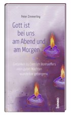 Gott ist bei uns am Abend und am Morgen