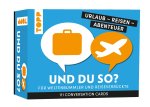 Urlaub - Reisen - Abenteuer: Und du so?