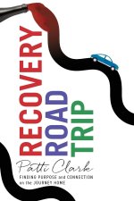 RECOVERY ROAD TRIP