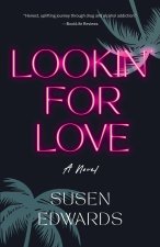LOOKIN FOR LOVE